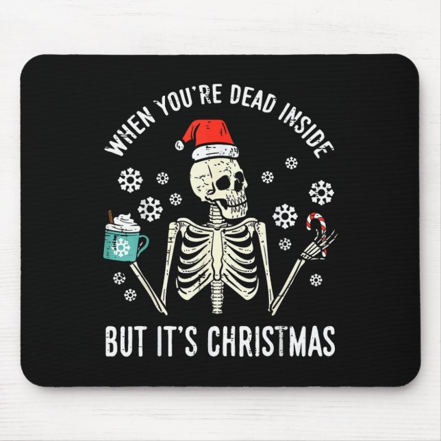 Dead Inside But Its Christmas Skeleton Coffee Xmas Musmatta (Framsidan)