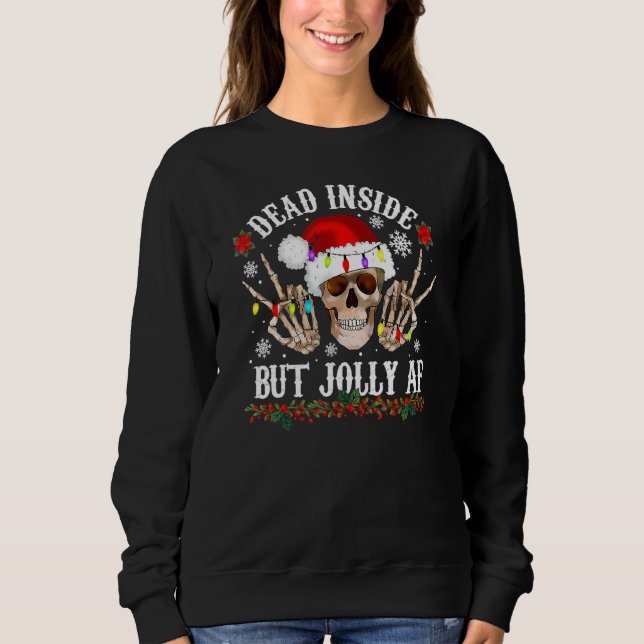 Dead Inside But Jolly AF  Christmas  Skull Design T Shirt (Framsida)