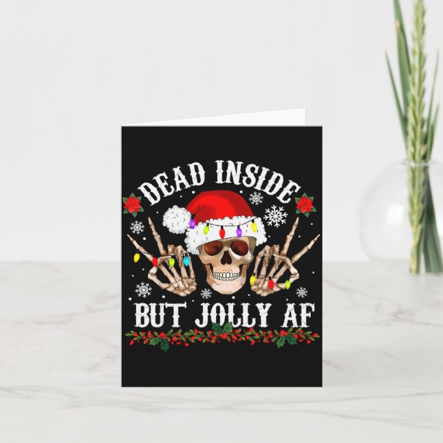 Dead Inside But Jolly Af Funny Christmas Funny Sku Kort (Framsida)
