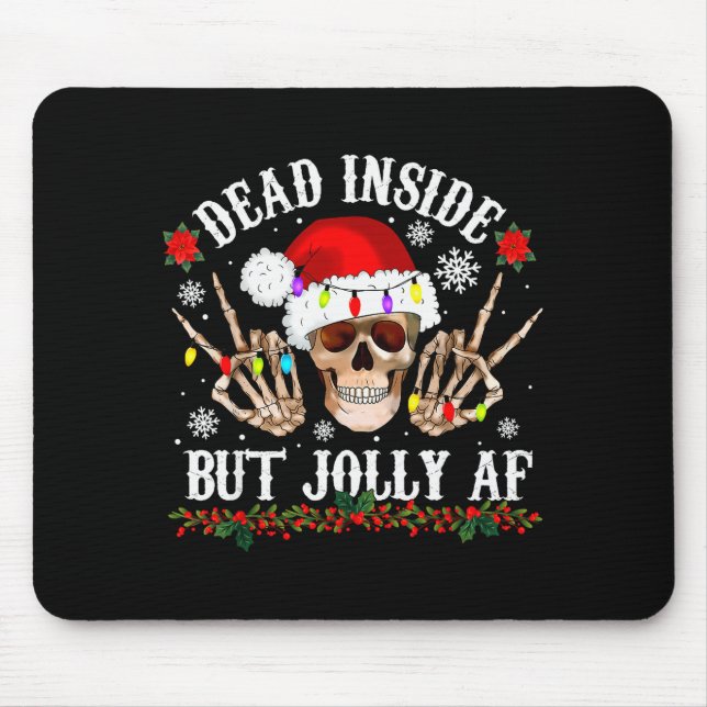 Dead Inside But Jolly Af Funny Christmas Funny Sku Musmatta (Framsidan)