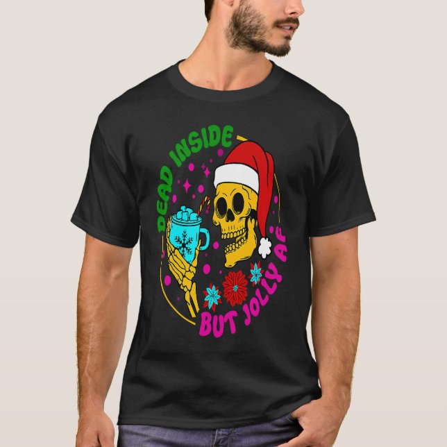 Dead Inside But Jolly AF Santa Skeleton Coffee Chr T Shirt (Framsida)