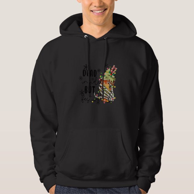 Dead Inside But Jolly AF  Skeleton Drinking Coffee Hoodie (Framsida)