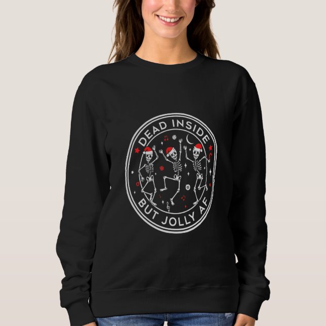Dead Inside But Jolly AF Skeletons Dance Santa Hat T Shirt (Framsida)