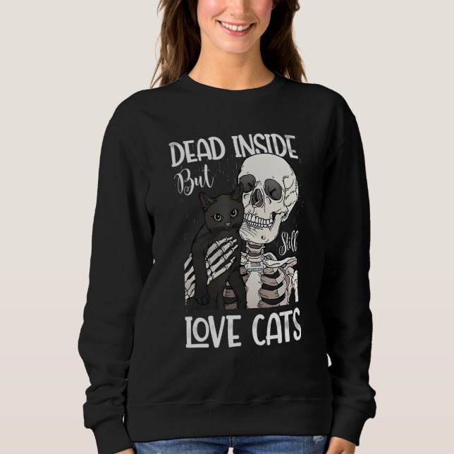 Dead Inside But Still Love Black Cat  Skeleton T Shirt (Framsida)