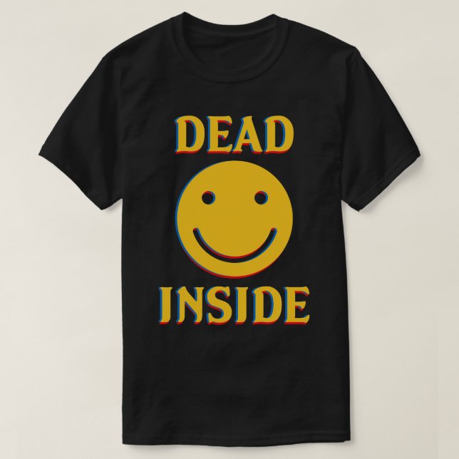 Dead Inside Glitch Stil T Shirt (Design framsida)