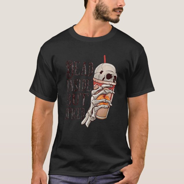 Dead Inside Halloween Latte International Coffee D T Shirt (Framsida)