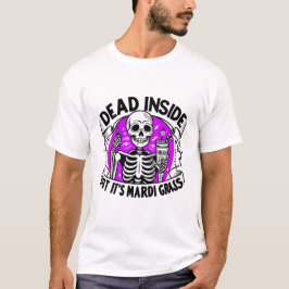"Dead Inside" Mardi Gras - Carnival Skeleton T Shirt