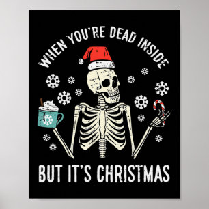 Dead Inside, men dess julskeleton Coffee Julafton Poster