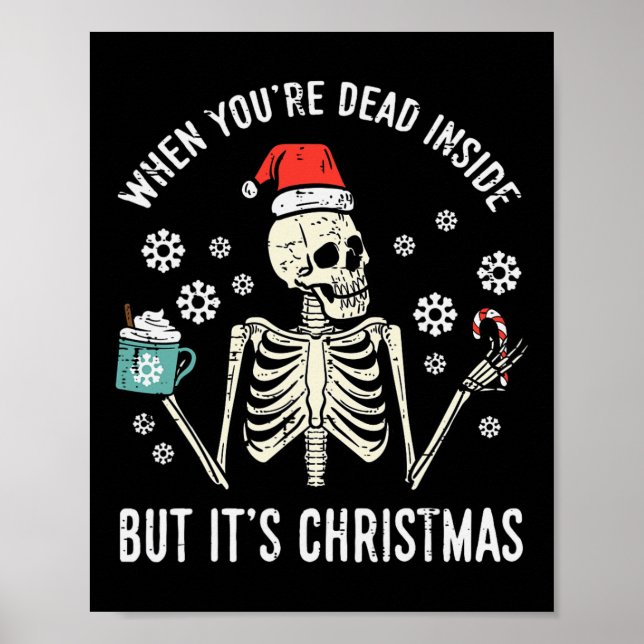 Dead Inside, men dess julskeleton Coffee Julafton Poster (Framsidan)