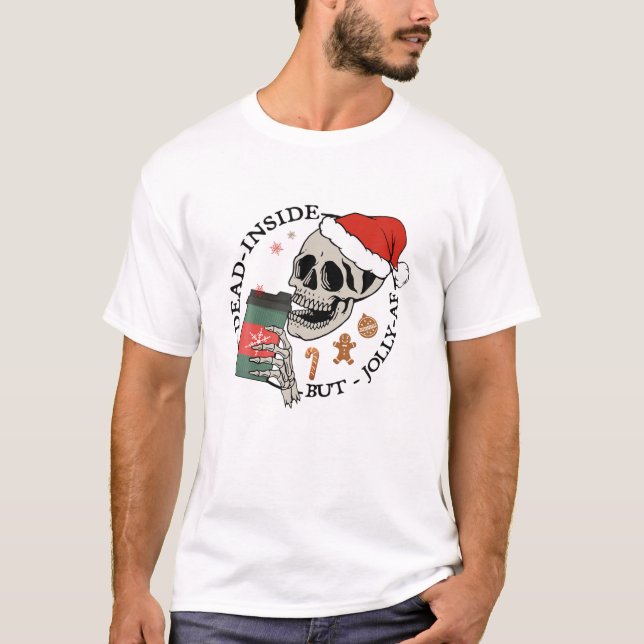 Dead Inside men Jolly AF Funny Skeleton Drinking C T Shirt (Framsida)