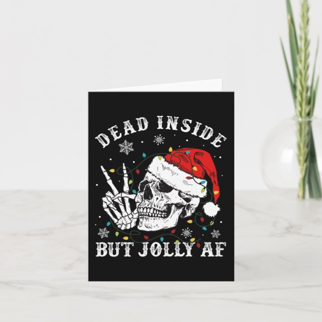 Dead Inside men Jolly AF Skeleton juljul Kort (Framsida)