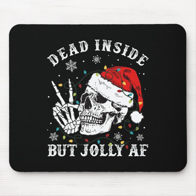 Dead Inside men Jolly Af Skeleton juljul Musmatta (Framsidan)