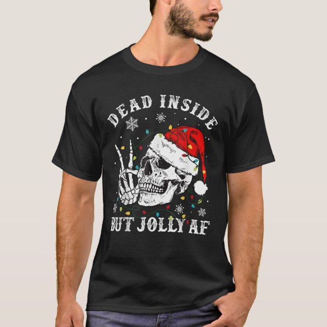 Dead Inside men Jolly AF Skeleton juljul T Shirt (Framsida)