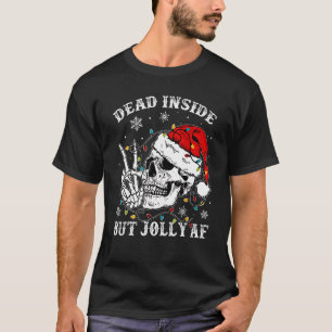 Dead Inside men Jolly Af Skull Santa Light Skeleto T Shirt