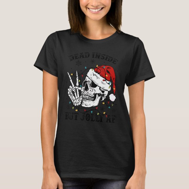 Dead Inside men Jolly Af Skull Santa Light Skeleto T Shirt (Framsida)