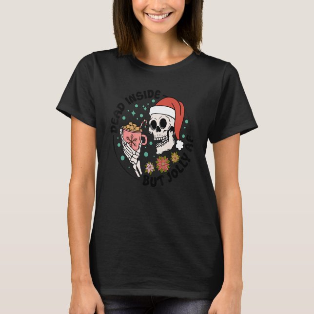 Dead Inside Men Jolly AF Skull Skeleton Hett Cocoa T Shirt (Framsida)