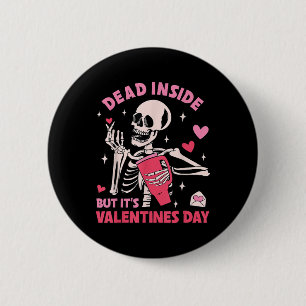 Dead Inside, men Valentines day Funny Skeleton Knapp