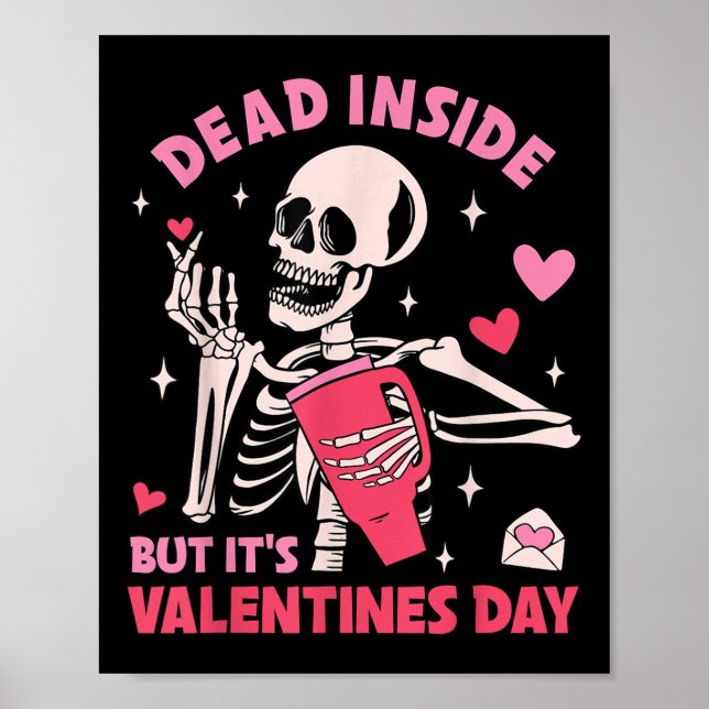Dead Inside, men Valentines day Funny Skeleton Poster (Framsidan)