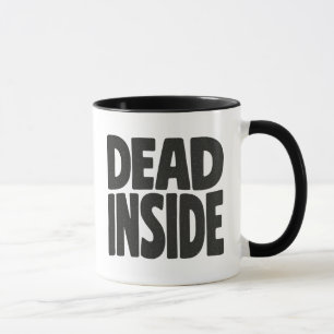 Dead Inside Mugg