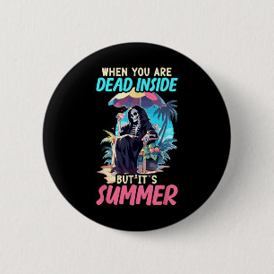 Dead Inside Sarkastic Gothic Skeleton Halloween Knapp