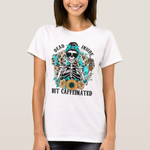 Dead Inside Shirt Kaffe Shirt Funny Halloween T