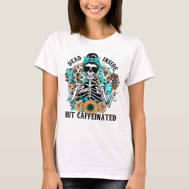 Dead Inside Shirt | Kaffe Shirt | Funny Halloween T (Framsida)