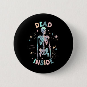 Dead Inside Skeleton Avslappnad Halloween Graphic Knapp