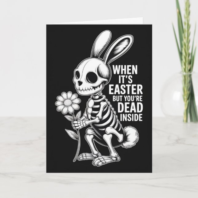 Dead Inside Skeleton Bunny Funny Easter Card Kort (Framsida)