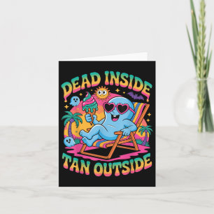 Dead Inside Tan Exside Funny Ghost Summerween Kort