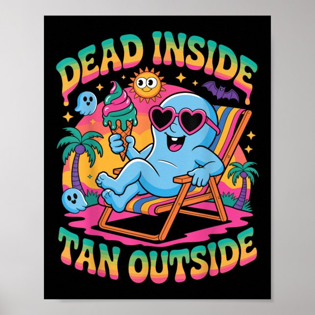 Dead Inside Tan Exside Funny Ghost Summerween Poster (Framsidan)