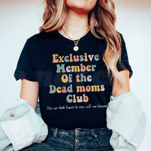 Dead mammor klubb t shirt