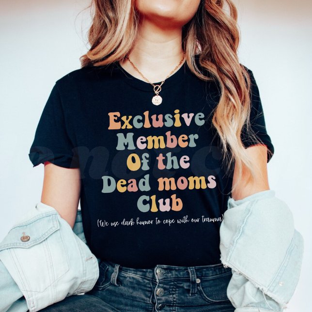Dead mammor klubb t shirt (Skapare uppladdad)