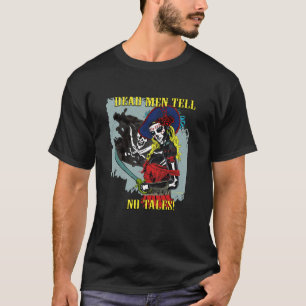 Dead Manar berättar inga prates T Shirt