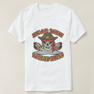 Dead Manar berättar inga prates T Shirt