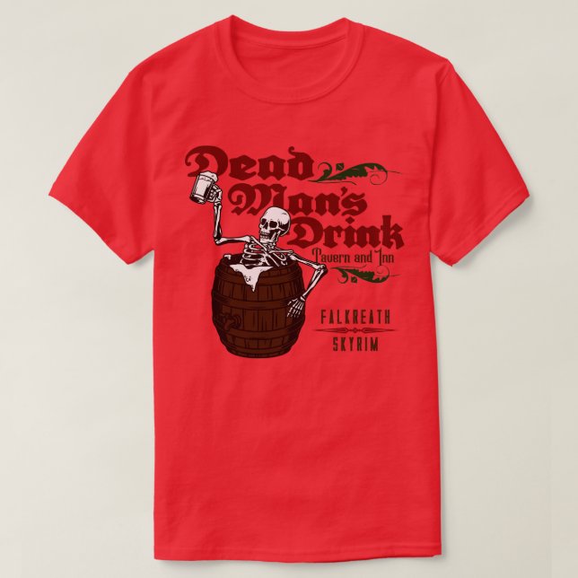 Dead Mans Drink T Shirt (Design framsida)
