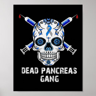 Dead Pancreas Gang Skull Diabetes Awareness Poster