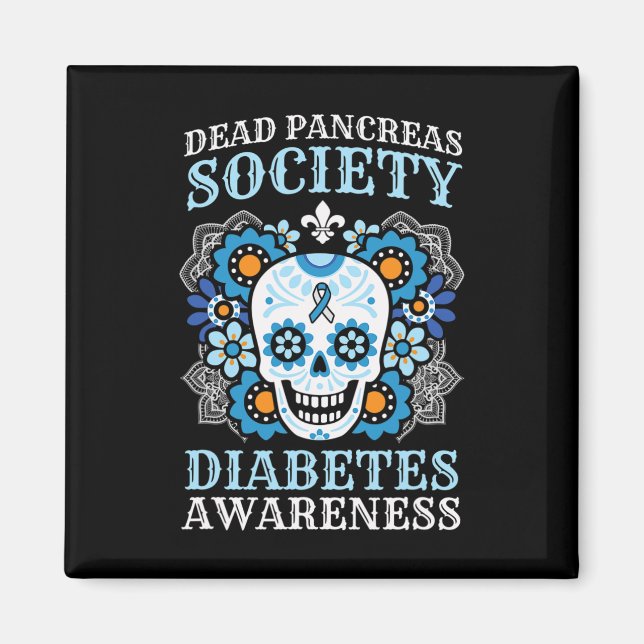 Dead Pancreas Society Diabetes Awareness Sugar Sku Magnet (Framsidan)