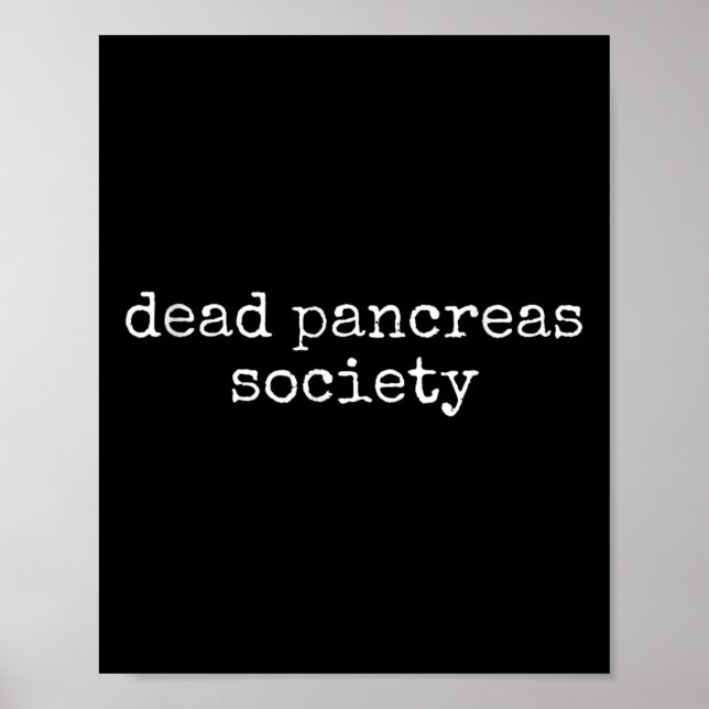 Dead Pancreas Society Funny Diabetes Awareness Poster (Framsidan)
