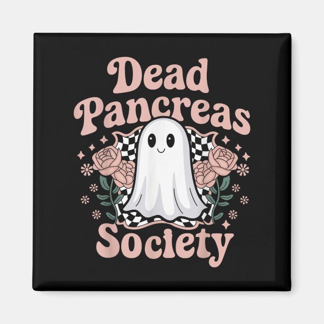 Dead Pancreas Society Funny Ghost Diabetes Awarene Magnet (Framsidan)