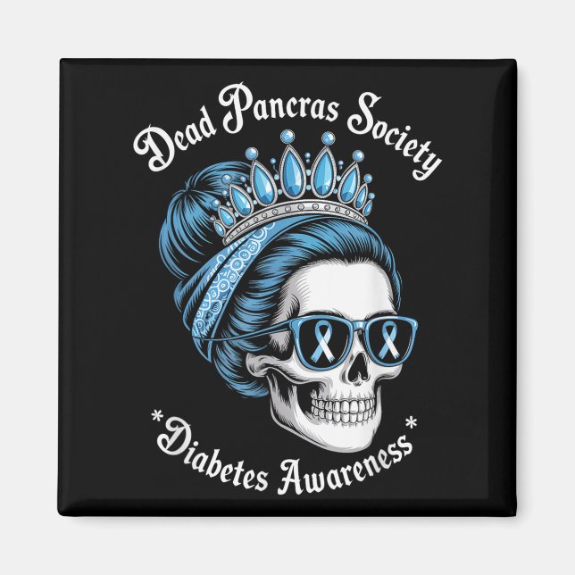 Dead Pancreas Society Shirt Funny Diabetes Awarene Magnet (Framsidan)