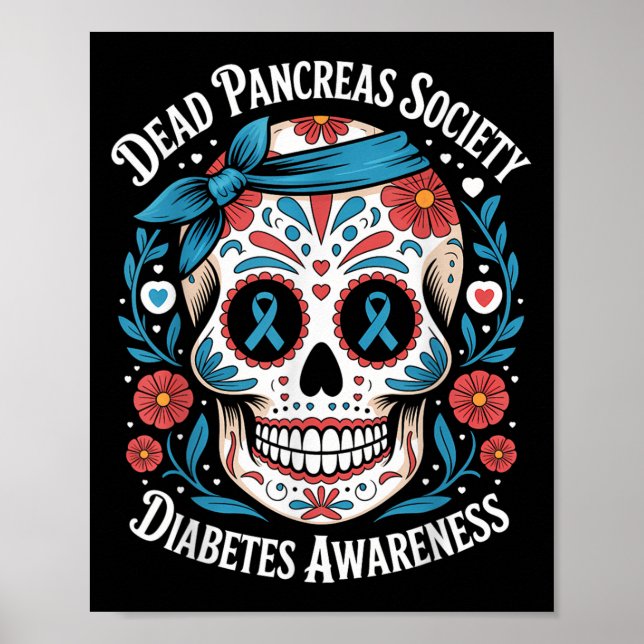 Dead Pancreas Society Shirt Sugar Skull Diabetes A Poster (Framsidan)
