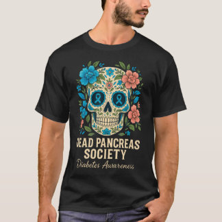 Dead Pancreas Society Sugar Diabetes Medvetenhet S T Shirt