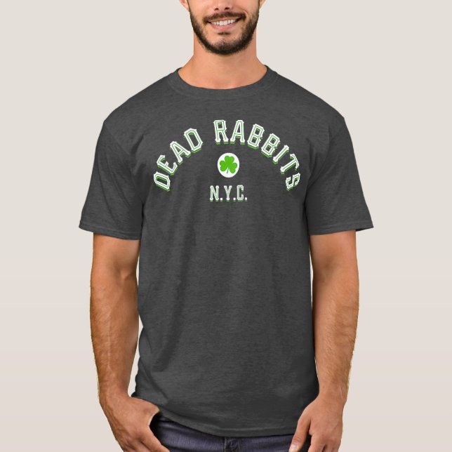 Dead Rabbits New York City Irish American T Shirt (Framsida)