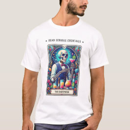 Dead Serious Cocktails Tarot Bartender Skeleton T Shirt