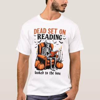 Dead Set On Reading – Skeleton Halloween Book Love T Shirt