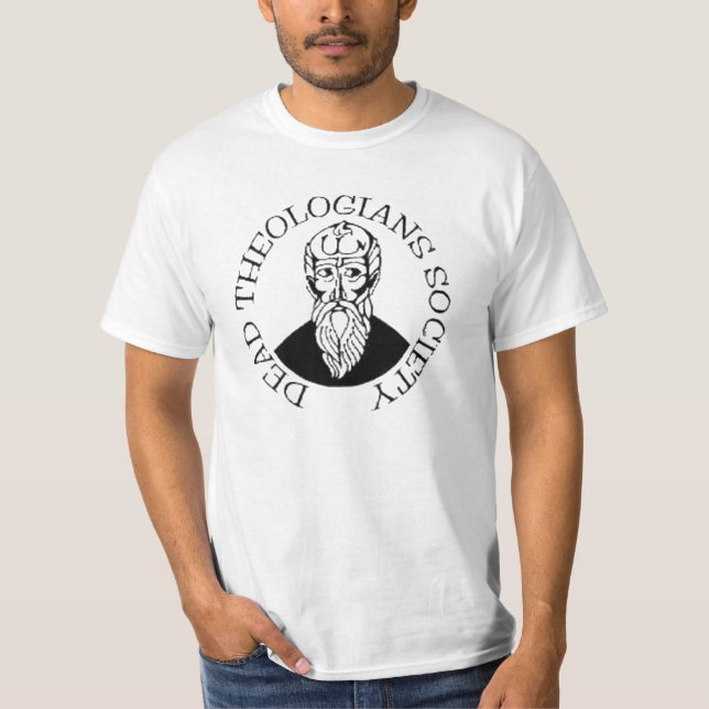 Dead Theologians Society Tee Shirt (Framsida)