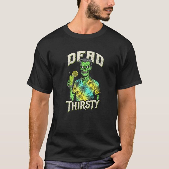 Dead Thirsty Funny Zombie Summerween Odöda Beach T Shirt (Framsida)