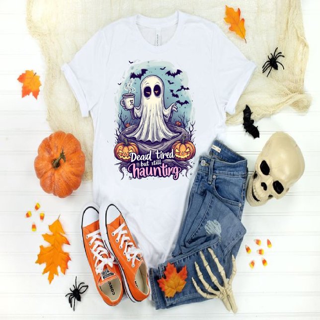 Dead Tired but still Haunting - Lustigt cute T Shirt (Skapare uppladdad)