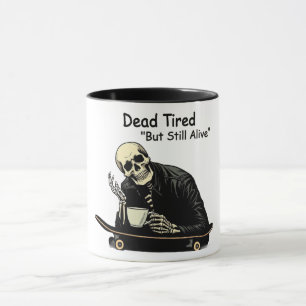 Dead Tired Skater Skeleton Coffee Mugg