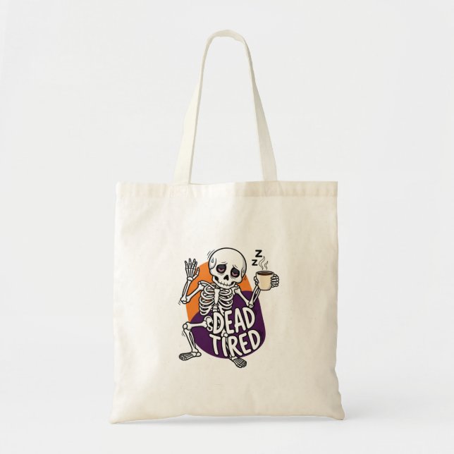Dead Tired Skeleton Coffee Halloween Funny Tygkasse (Framsidan)